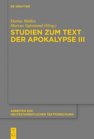Immagine di copertina: Studien zum Text der Apokalypse III 1st edition 9783110658279