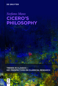 Cover image: Cicero’s Philosophy 1st edition 9783110658392