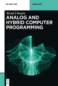 Cover image: Analog and Hybrid Computer Programming 1st edition 9783110662078