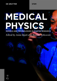 صورة الغلاف: Medical Physics 1st edition 9783110662290
