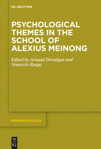 صورة الغلاف: Psychological Themes in the School of Alexius Meinong 1st edition 9783110662511