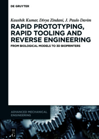 Imagen de portada: Rapid Prototyping, Rapid Tooling and Reverse Engineering 1st edition 9783110663242
