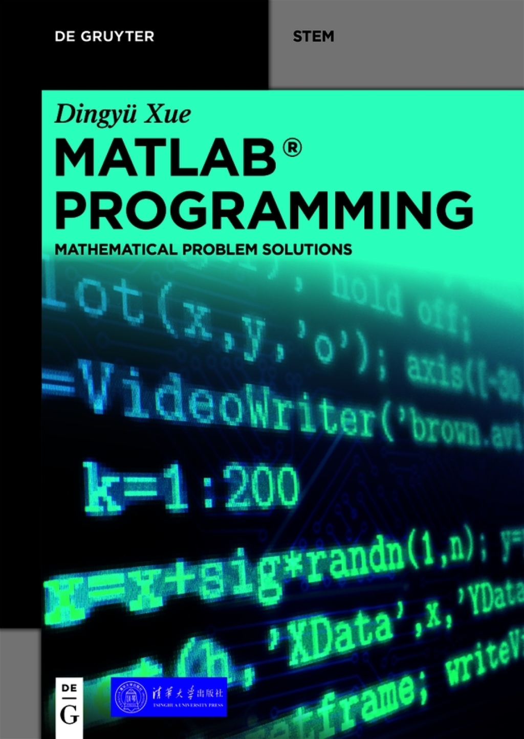 MATLAB Programming Mathematical Problem Solutions 1st Edition
