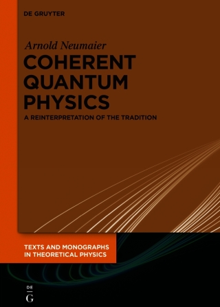 Omslagafbeelding: Coherent Quantum Physics 1st edition 9783110667295