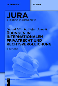 Cover image: Übungen in Internationalem Privatrecht und Rechtsvergleichung 6th edition 9783110664102