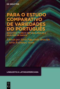 表紙画像: Para o estudo comparativo de variedades do Português 1st edition 9783110605129