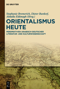 Cover image: Orientalismus heute 1st edition 9783110652697