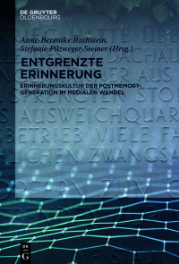 Imagen de portada: Entgrenzte Erinnerung 1st edition 9783110668728