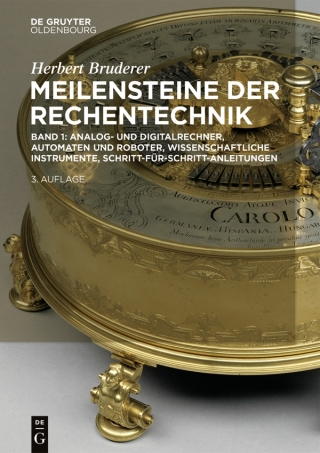 Cover image: Analog- und Digitalrechner, Automaten und Roboter, wissenschaftliche Instrumente, Schritt-für-Schritt-Anleitungen 3rd edition 9783110669336