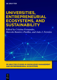 Imagen de portada: Universities, Entrepreneurial Ecosystems, and Sustainability 1st edition 9783110670165