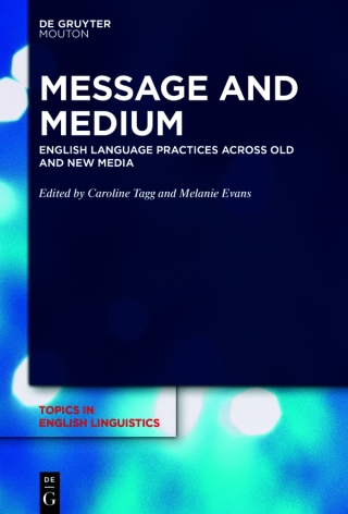 Imagen de portada: Message and Medium 1st edition 9783110620399