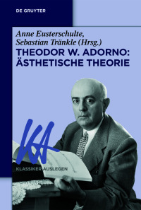 Cover image: Theodor W. Adorno: Ästhetische Theorie 1st edition 9783110670653