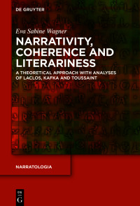 表紙画像: Narrativity, Coherence and Literariness 1st edition 9783110664362