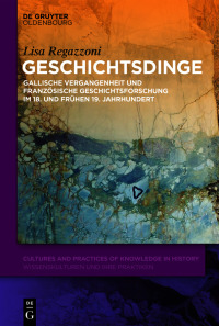 Imagen de portada: Geschichtsdinge 1st edition 9783110674491