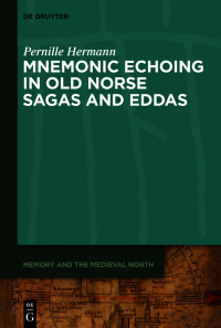 Titelbild: Mnemonic Echoing in Old Norse Sagas and Eddas 1st edition 9783110674842