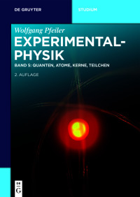 Cover image: Quanten, Atome, Kerne, Teilchen 2nd edition 9783110675641