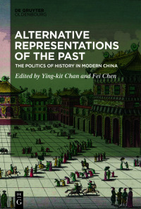 Cover image: Alternative Representations of the Past 1st edition 9783110662153