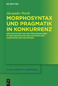 Cover image: Morphosyntax und Pragmatik in Konkurrenz 1st edition 9783110676396