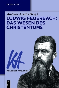 Titelbild: Ludwig Feuerbach: Das Wesen des Christentums 1st edition 9783110676952