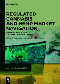 Cover image: Regulated Cannabis and Hemp Market Navigation 1st edition 9783110677423