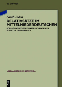 صورة الغلاف: Relativsätze im Mittelniederdeutschen 1st edition 9783110677690