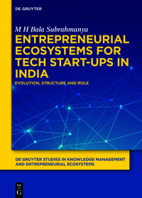 Titelbild: Entrepreneurial Ecosystems for Tech Start-ups in India 1st edition 9783110679298