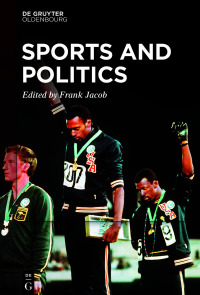 Imagen de portada: Sports and Politics 1st edition 9783110679328