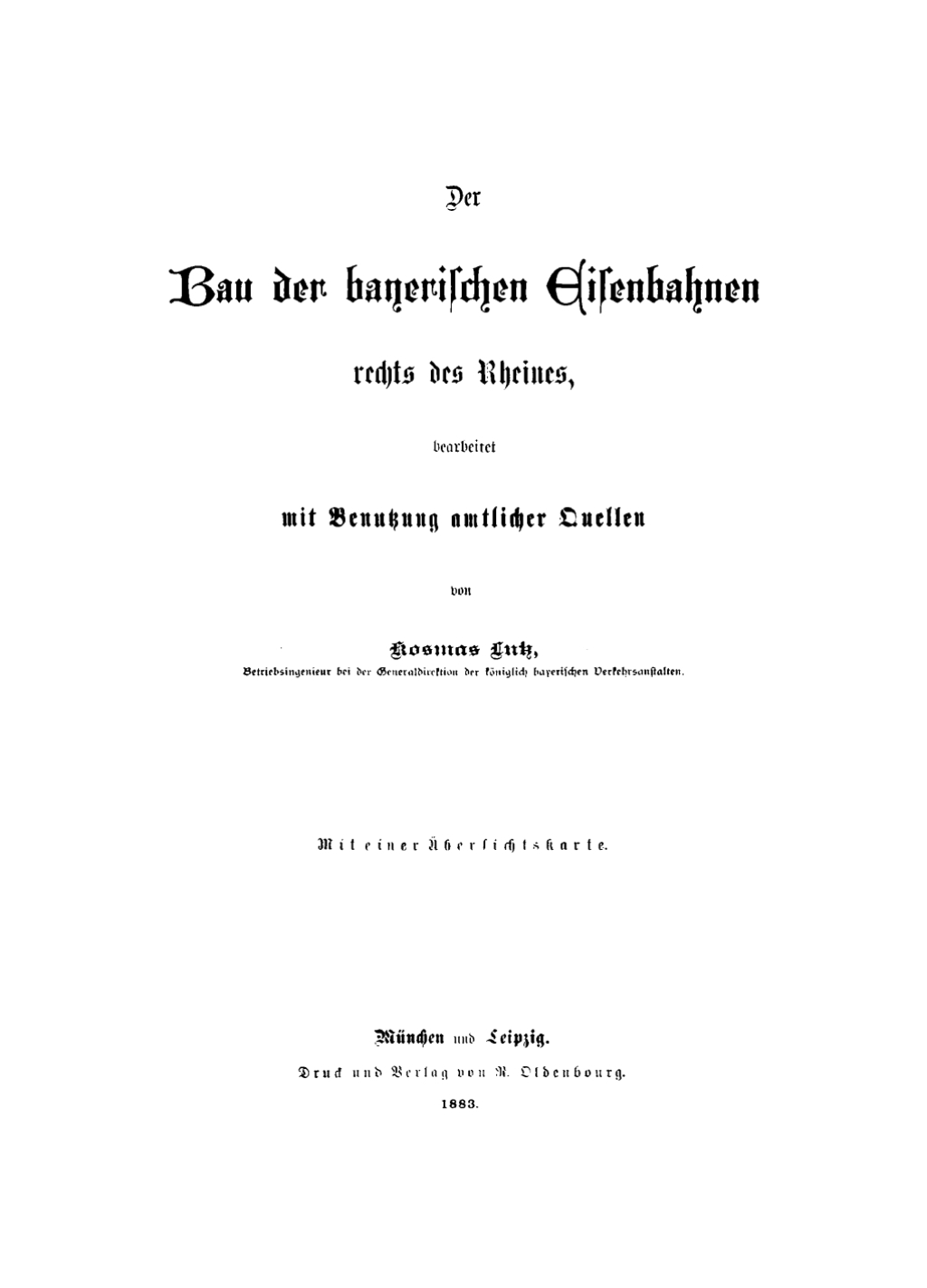 Der Bau der bayerischen Eisenbahnen rechts des Rheines 1st Edition