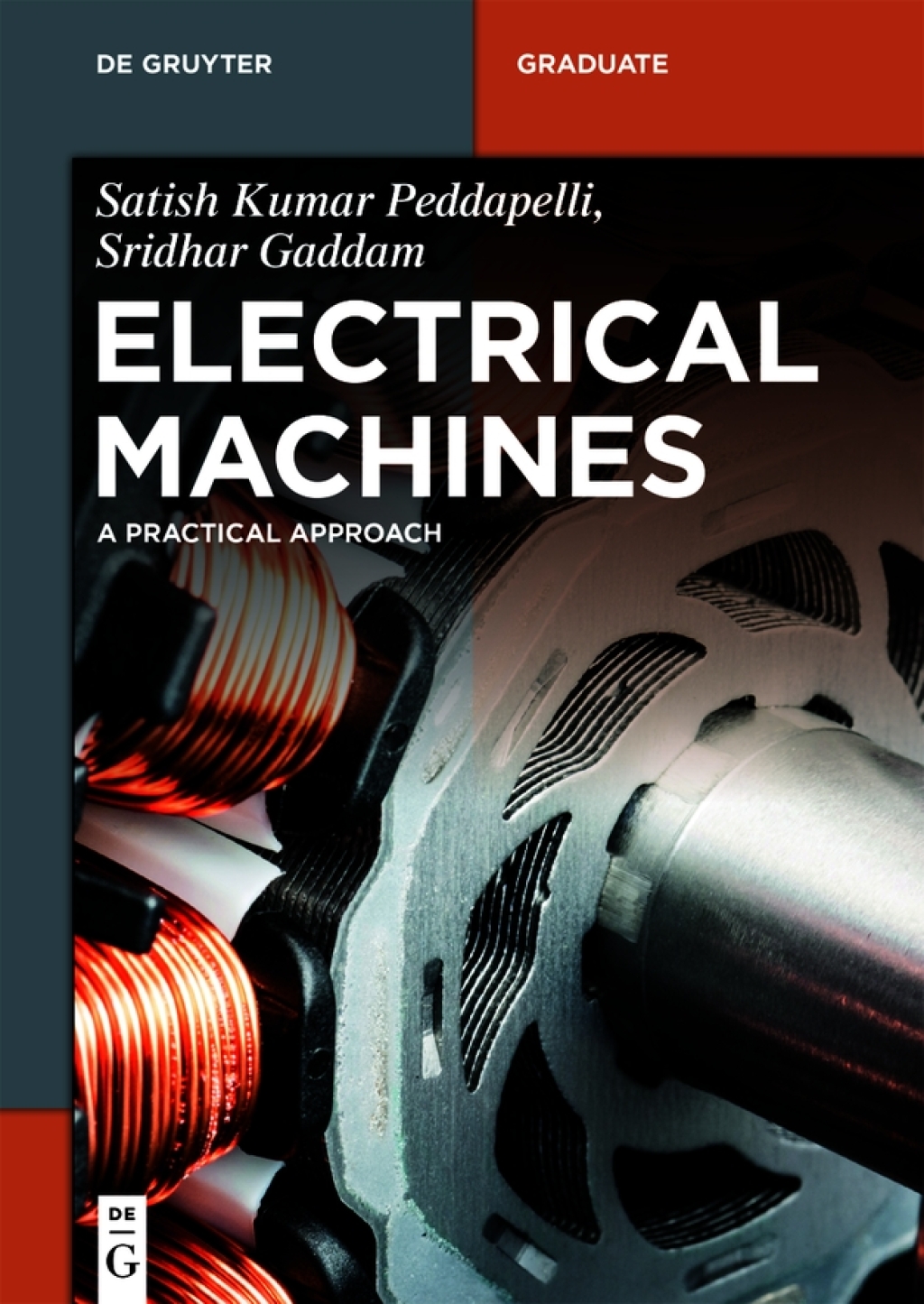 Electrical Machines A Practical Approach 1st Edition