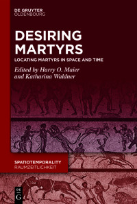 Imagen de portada: Desiring Martyrs 1st edition 9783110682489