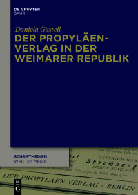 Imagen de portada: Der Propyläen-Verlag in der Weimarer Republik 1st edition 9783110683530