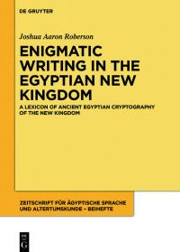 Cover image: A Lexicon of Ancient Egyptian Cryptography of the New Kingdom 1st edition 9783110683660