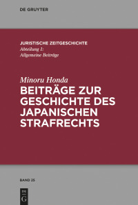 Imagen de portada: Beiträge zur Geschichte des japanischen Strafrechts 1st edition 9783110682755