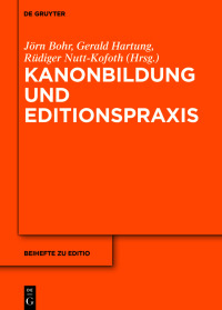 Cover image: Kanonbildung und Editionspraxis 1st edition 9783110684483