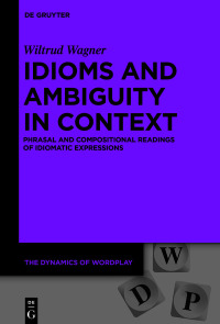 Imagen de portada: Idioms and Ambiguity in Context 1st edition 9783110685435