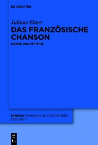 Imagen de portada: Das französische Chanson 1st edition 9783110685923