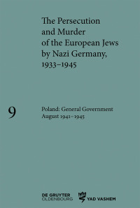 Cover image: Poland: General Government August 1941–1945 1st edition 9783110687415