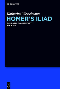 Cover image: Homer’s Iliad 1st edition 9783110687637