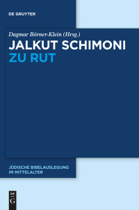 Titelbild: Jalkut Schimoni zu Rut 1st edition 9783110688252