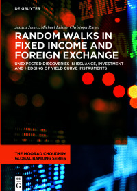 Omslagafbeelding: Random Walks in Fixed Income and Foreign Exchange 1st edition 9783110688689