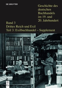 Cover image: Verleger, Buchhändler und Antiquare aus Deutschland und Österreich in der Emigration nach 1933 2nd edition 9783110688634