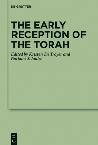 Cover image: The Early Reception of the Torah 1st edition 9783110691443