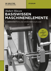 Titelbild: Basiswissen Maschinenelemente 3rd edition 9783110692334