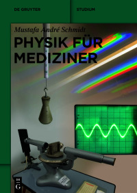 صورة الغلاف: Physik für Mediziner 1st edition 9783110692891