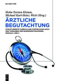 Imagen de portada: Ärztliche Begutachtung 1st edition 9783110693355