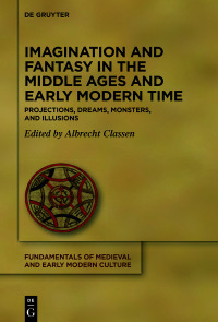 Cover image: Imagination and Fantasy in the Middle Ages and Early Modern Time 1st edition 9783110692945