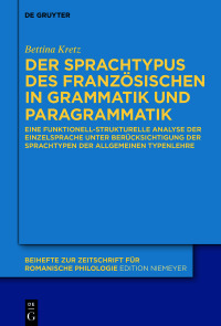 Omslagafbeelding: Der Sprachtypus des Französischen in Grammatik und Paragrammatik 1st edition 9783110693843