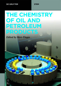 Cover image: The Chemistry of Oil and Petroleum Products 1st edition 9783110694369