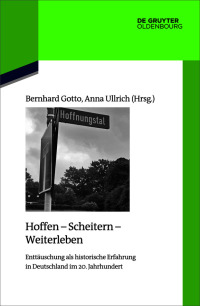 Titelbild: Hoffen - Scheitern - Weiterleben 1st edition 9783110695946
