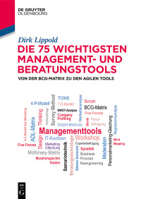 Cover image: Die 75 wichtigsten Management- und Beratungstools 1st edition 9783110696189